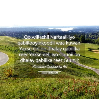 Picture 05 - Tirintii 26:48 SOM - Oo wiilashii Naftaali iyo qabiilooyinkoodii waa - Bible Verse Picture