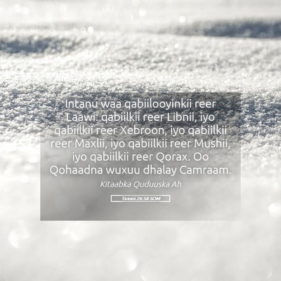 Picture 05 - Tirintii 26:58 SOM - Intanu waa qabiilooyinkii reer Laawi: qabiilkii - Bible Verse Picture