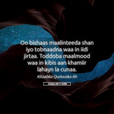 Picture 05 - Tirintii 28:17 SOM - Oo bishaas maalinteeda shan iyo tobnaadna waa in - Bible Verse Picture
