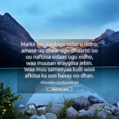 Picture 05 - Tirintii 30:2 SOM - Markii nin Rabbiga nidar u nidro, amase uu dhaar - Bible Verse Picture