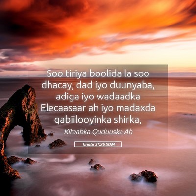 Picture 05 - Tirintii 31:26 SOM - Soo tiriya boolida la soo dhacay, dad iyo - Bible Verse Picture