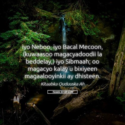 Picture 05 - Tirintii 32:38 SOM - iyo Neboo, iyo Bacal Mecoon, (kuwaasoo - Bible Verse Picture
