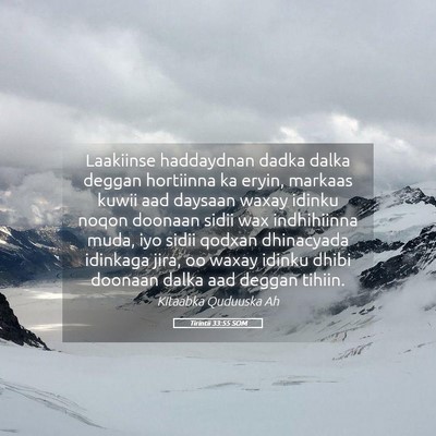 Picture 05 - Tirintii 33:55 SOM - Laakiinse haddaydnan dadka dalka deggan hortiinna - Bible Verse Picture