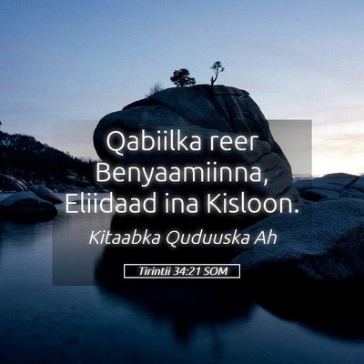 Picture 05 - Tirintii 34:21 SOM - Qabiilka reer Benyaamiinna, Eliidaad ina - Bible Verse Picture