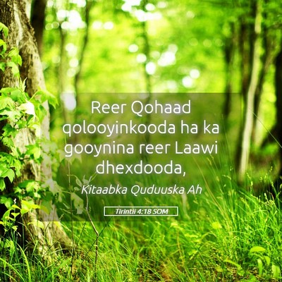 Picture 05 - Tirintii 4:18 SOM - Reer Qohaad qolooyinkooda ha ka gooynina reer - Bible Verse Picture