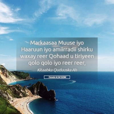 Picture 05 - Tirintii 4:34 SOM - Markaasaa Muuse iyo Haaruun iyo amiirradii shirku - Bible Verse Picture