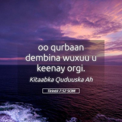 Picture 05 - Tirintii 7:52 SOM - oo qurbaan dembina wuxuu u keenay - Bible Verse Picture