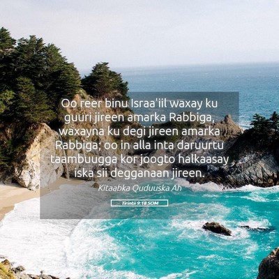 Picture 05 - Tirintii 9:18 SOM - Oo reer binu Israa'iil waxay ku guuri jireen - Bible Verse Picture