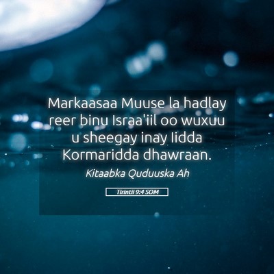Picture 05 - Tirintii 9:4 SOM - Markaasaa Muuse la hadlay reer binu Israa'iil oo - Bible Verse Picture