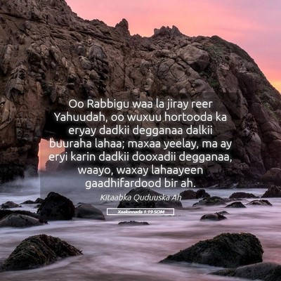 Picture 05 - Xaakinnada 1:19 SOM - Oo Rabbigu waa la jiray reer Yahuudah, oo wuxuu - Bible Verse Picture