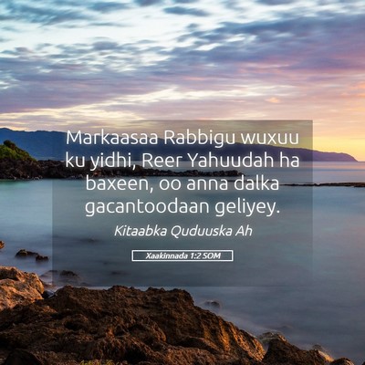 Picture 05 - Xaakinnada 1:2 SOM - Markaasaa Rabbigu wuxuu ku yidhi, Reer Yahuudah - Bible Verse Picture