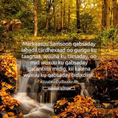 Picture 05 - Xaakinnada 16:29 SOM - Markaasuu Samsoon qabsaday labadii tiirdhexaad oo - Bible Verse Picture