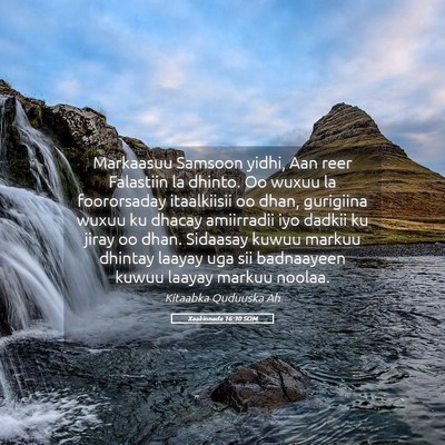 Picture 05 - Xaakinnada 16:30 SOM - Markaasuu Samsoon yidhi, Aan reer Falastiin la - Bible Verse Picture