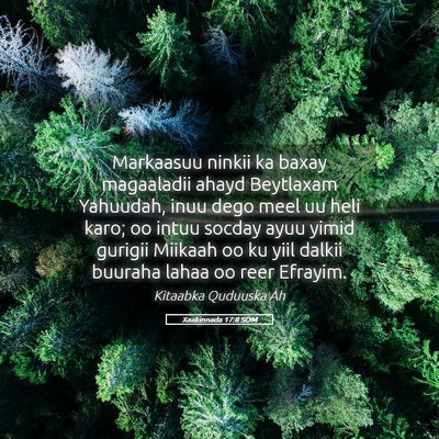 Picture 05 - Xaakinnada 17:8 SOM - Markaasuu ninkii ka baxay magaaladii ahayd - Bible Verse Picture