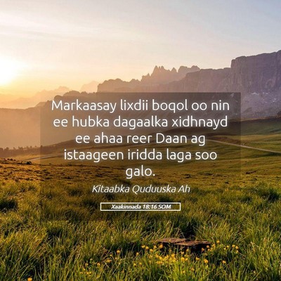 Picture 05 - Xaakinnada 18:16 SOM - Markaasay lixdii boqol oo nin ee hubka dagaalka - Bible Verse Picture