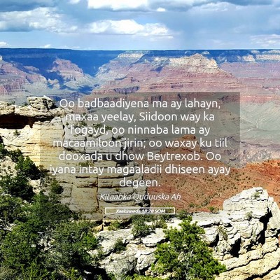 Picture 05 - Xaakinnada 18:28 SOM - Oo badbaadiyena ma ay lahayn, maxaa yeelay, - Bible Verse Picture
