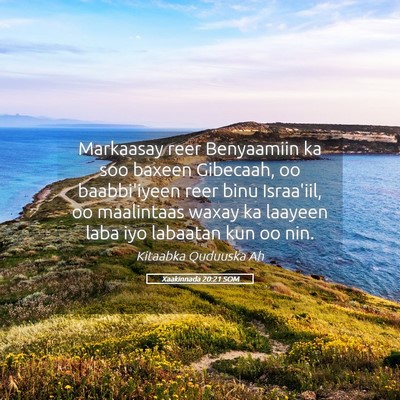 Picture 05 - Xaakinnada 20:21 SOM - Markaasay reer Benyaamiin ka soo baxeen Gibecaah, - Bible Verse Picture
