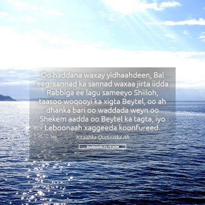 Picture 05 - Xaakinnada 21:19 SOM - Oo haddana waxay yidhaahdeen, Bal eeg, sannad ka - Bible Verse Picture