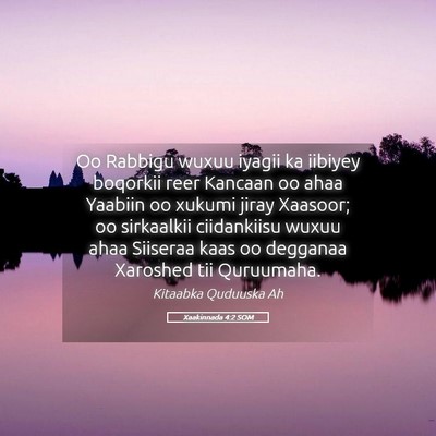 Picture 05 - Xaakinnada 4:2 SOM - Oo Rabbigu wuxuu iyagii ka iibiyey boqorkii reer - Bible Verse Picture