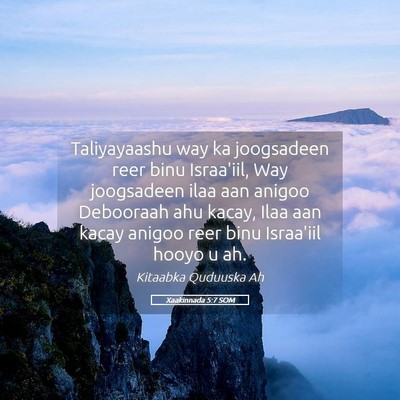 Picture 05 - Xaakinnada 5:7 SOM - Taliyayaashu way ka joogsadeen reer binu - Bible Verse Picture