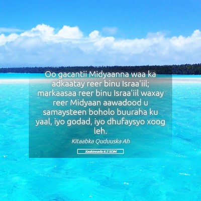 Picture 05 - Xaakinnada 6:2 SOM - Oo gacantii Midyaanna waa ka adkaatay reer binu - Bible Verse Picture