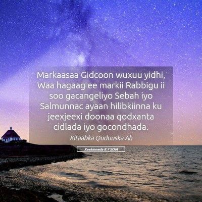 Picture 05 - Xaakinnada 8:7 SOM - Markaasaa Gidcoon wuxuu yidhi, Waa hagaag ee - Bible Verse Picture