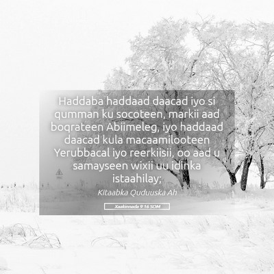 Picture 05 - Xaakinnada 9:16 SOM - Haddaba haddaad daacad iyo si qumman ku socoteen, - Bible Verse Picture
