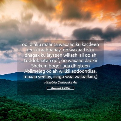 Picture 05 - Xaakinnada 9:18 SOM - oo idinku maanta waxaad ku kacdeen reerkii - Bible Verse Picture