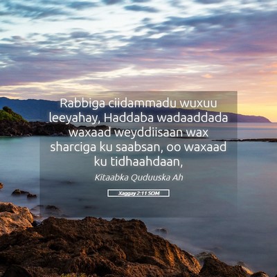Picture 05 - Xaggay 2:11 SOM - Rabbiga ciidammadu wuxuu leeyahay, Haddaba - Bible Verse Picture