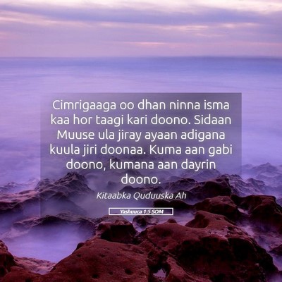 Picture 05 - Yashuuca 1:5 SOM - Cimrigaaga oo dhan ninna isma kaa hor taagi kari - Bible Verse Picture