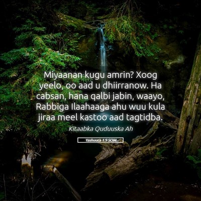 Picture 05 - Yashuuca 1:9 SOM - Miyaanan kugu amrin? Xoog yeelo, oo aad u - Bible Verse Picture