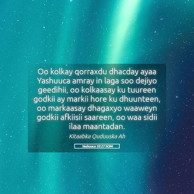 Picture 05 - Yashuuca 10:27 SOM - Oo kolkay qorraxdu dhacday ayaa Yashuuca amray in - Bible Verse Picture