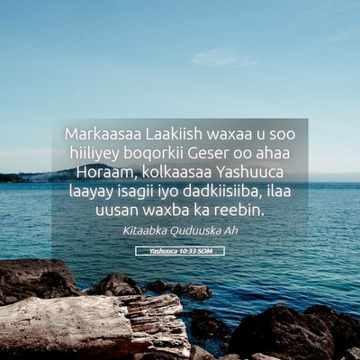 Picture 05 - Yashuuca 10:33 SOM - Markaasaa Laakiish waxaa u soo hiiliyey boqorkii - Bible Verse Picture