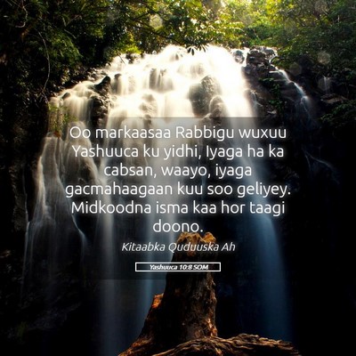 Picture 05 - Yashuuca 10:8 SOM - Oo markaasaa Rabbigu wuxuu Yashuuca ku yidhi, - Bible Verse Picture