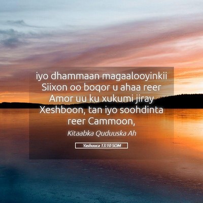Picture 05 - Yashuuca 13:10 SOM - iyo dhammaan magaalooyinkii Siixon oo boqor u - Bible Verse Picture
