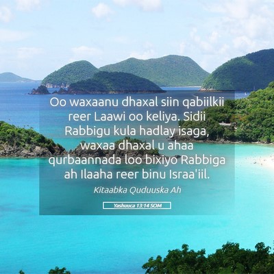 Picture 05 - Yashuuca 13:14 SOM - Oo waxaanu dhaxal siin qabiilkii reer Laawi oo - Bible Verse Picture