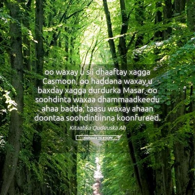 Picture 05 - Yashuuca 15:4 SOM - oo waxay u sii dhaaftay xagga Casmoon, oo haddana - Bible Verse Picture