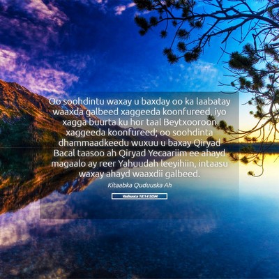 Picture 05 - Yashuuca 18:14 SOM - Oo soohdintu waxay u baxday oo ka laabatay waaxda - Bible Verse Picture