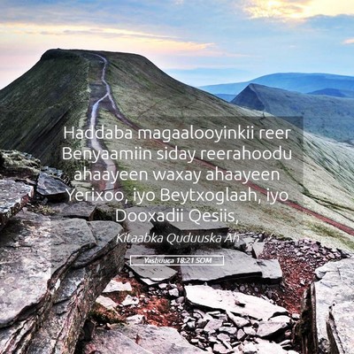 Picture 05 - Yashuuca 18:21 SOM - Haddaba magaalooyinkii reer Benyaamiin siday - Bible Verse Picture