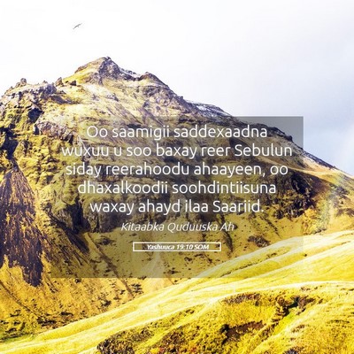 Picture 05 - Yashuuca 19:10 SOM - Oo saamigii saddexaadna wuxuu u soo baxay reer - Bible Verse Picture