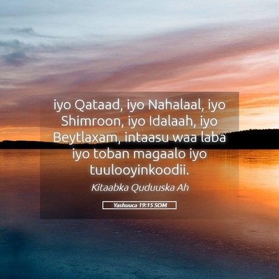 Picture 05 - Yashuuca 19:15 SOM - iyo Qataad, iyo Nahalaal, iyo Shimroon, iyo - Bible Verse Picture