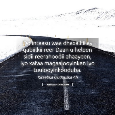 Picture 05 - Yashuuca 19:48 SOM - Oo intaasu waa dhaxalkii ay qabiilkii reer Daan u - Bible Verse Picture