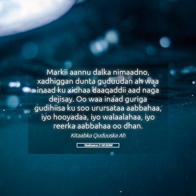 Picture 05 - Yashuuca 2:18 SOM - Markii aannu dalka nimaadno, xadhiggan dunta - Bible Verse Picture