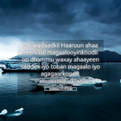 Picture 05 - Yashuuca 21:19 SOM - Oo wadaadkii Haaruun ahaa reerkiisii - Bible Verse Picture
