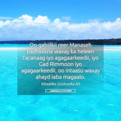 Picture 05 - Yashuuca 21:25 SOM - Oo qabiilkii reer Manaseh badhkiisna waxay ka - Bible Verse Picture