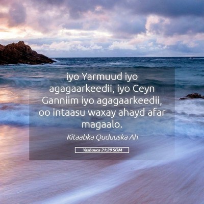 Picture 05 - Yashuuca 21:29 SOM - iyo Yarmuud iyo agagaarkeedii, iyo Ceyn Ganniim - Bible Verse Picture