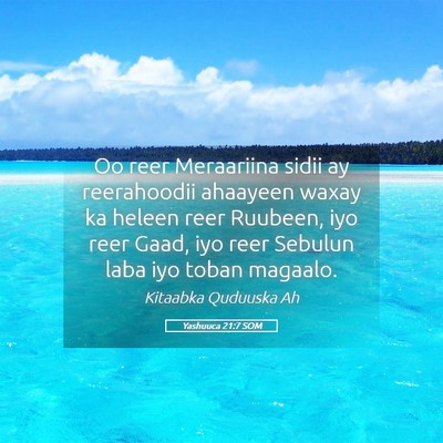Picture 05 - Yashuuca 21:7 SOM - Oo reer Meraariina sidii ay reerahoodii ahaayeen - Bible Verse Picture