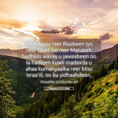 Picture 05 - Yashuuca 22:21 SOM - Markaasaa reer Ruubeen iyo reer Gaad iyo reer - Bible Verse Picture
