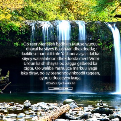 Picture 05 - Yashuuca 22:7 SOM - Oo reer Manaseh badhkiis Muuse wuxuu dhaxal ka - Bible Verse Picture