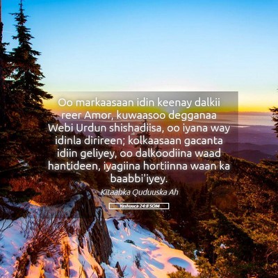 Picture 05 - Yashuuca 24:8 SOM - Oo markaasaan idin keenay dalkii reer Amor, - Bible Verse Picture
